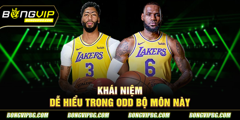 Khái niệm dễ hiểu trong odd bộ môn này