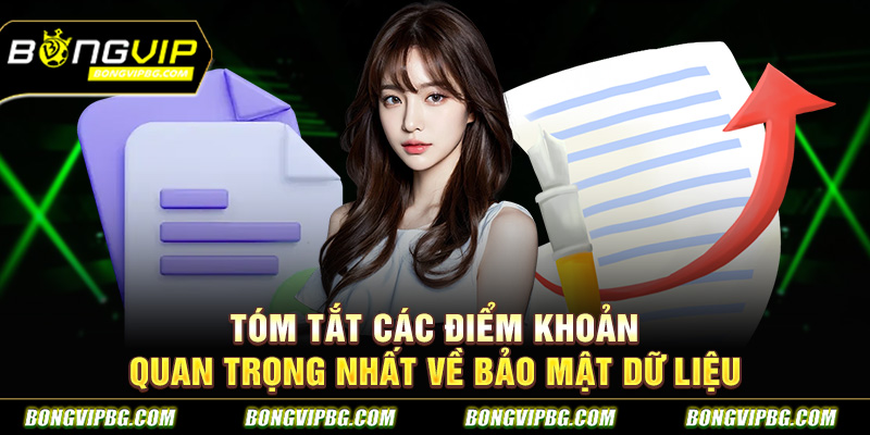 Tóm tắt các điểm khoản quan trọng nhất về bảo mật dữ liệu